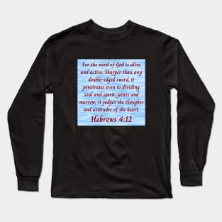 Bible Verse Hebrews 4:12 Long Sleeve T-Shirt